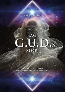 Bag G.U.D.s Slør af Marianne Juul