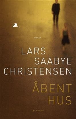 Åbent Hus af Lars Saabye Christensen