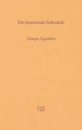 Det kommende fællesskab af Giorgio Agamben