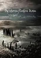 Og stormfloden kom
