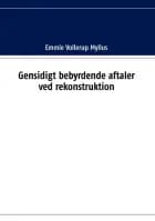 Gensidigt bebyrdende aftaler ved rekonstruktion