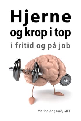 Hjerne og krop i top af Marina Aagaard