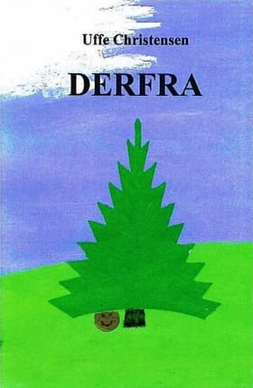 Derfra af Uffe Christensen