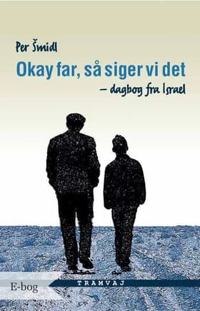 Okay far, så siger vi det af Per Smidl