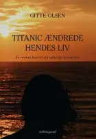 Titanic ændrede hendes liv