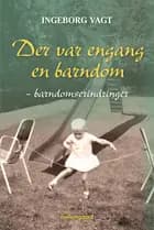 Der var engang en barndom