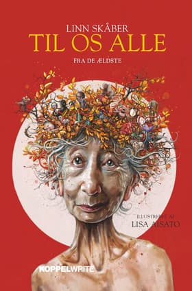Til os alle fra de ældste af Lisa Aisato