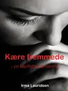 Kære fremmede