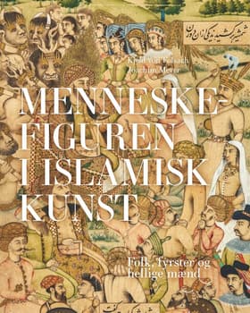 Menneskefiguren i islamisk kunst af Kjeld von Folsach