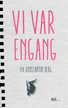Vi var engang af Pia Konstantin Berg