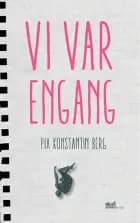 Vi var engang