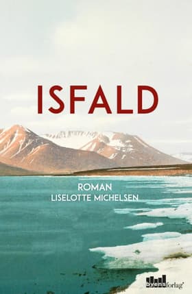 Isfald af Liselotte Michelsen