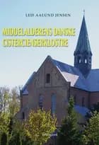 Middelalderens danske cistercienserklostre