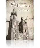 Et liv som Holger Henriksen