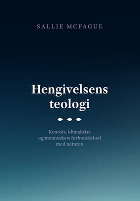 Hengivelsens teologi af Sallie McFague