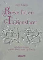 Breve fra en Indiensfarer