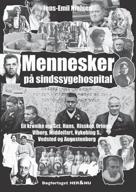 Mennesker på sindssygehospital. af Jens-Emil Nielsen