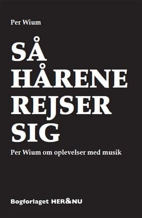Så hårene rejser sig af Per Wium