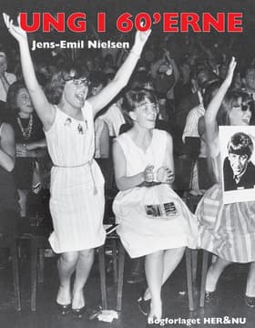Ung i 60´erne af Jens-Emil Nielsen