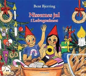 Nissernes jul i Ledvogterhuset af Bent Bjerring