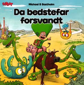 Da bedstefar forsvandt af Michael B Bastholm