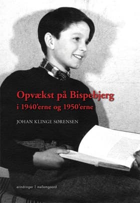 Opvækst på Bispebjerg i 1940'erne og 1950'erne af Anna Line Søgaard