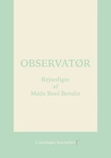OBSERVATØR af Mads Boel Bendix