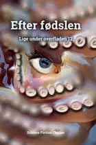 Efter fødslen