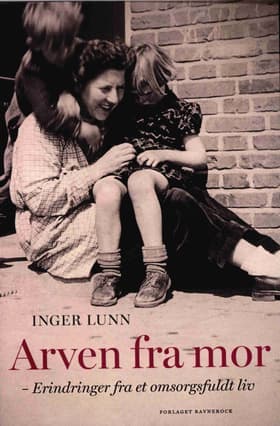 Arven fra mor af Inger Lunn