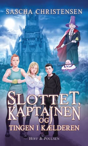 Slottet, kaptajnen og tingen i kælderen af Sascha Christensen