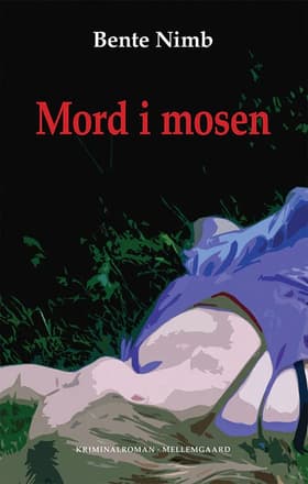 Mord i mosen af Nichlas Jacobsen