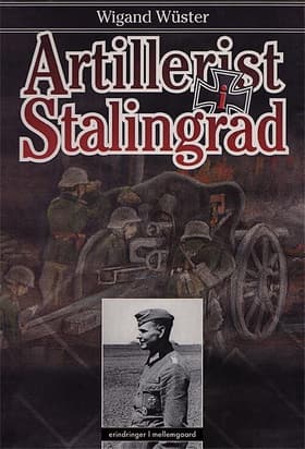 Artillerist i Stalingrad af Wigand Wüster