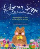 Natbjørnen Tjugga og kærlighedsblomsterne