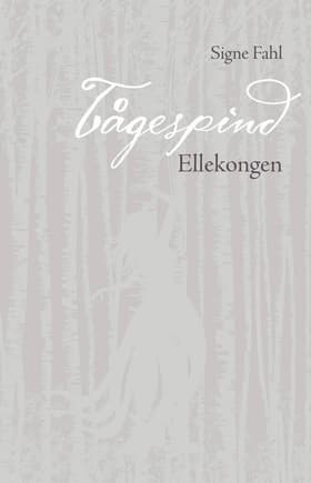 Ellekongen af Signe Fahl