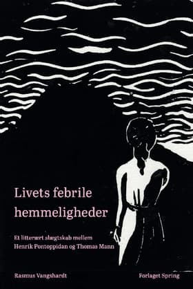 Livets febrile hemmeligheder af Rasmus Vangshardt