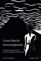 Livets febrile hemmeligheder