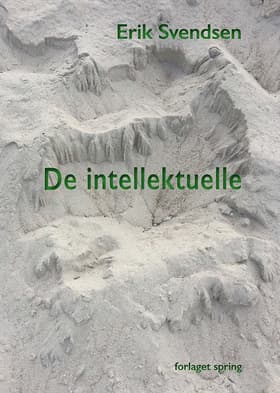 De intellektuelle af Erik Svendsen