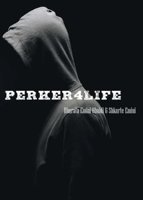 Perker4Life af Shkurte Emini