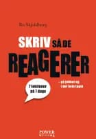 SKRIV SÅ DE REAGERER