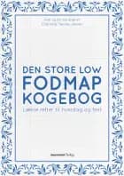 Den store Low FODMAP kogebog