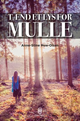 Tænd et lys for Mulle af Claus Holm
