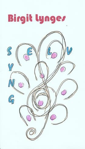 SYNG SELV! af Birgit Lynge