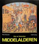 HER ER HISTORIEN - middelalderen