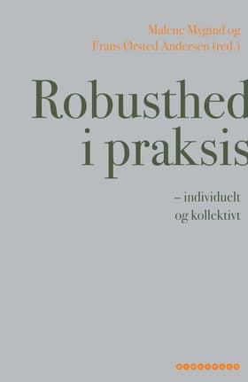 Robusthed i praksis af Claus Elmholdt