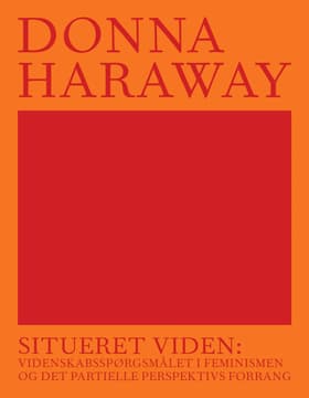 Situeret viden af Donna Haraway