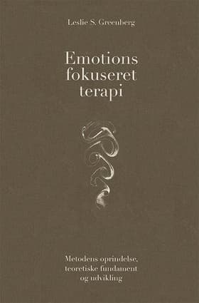 Emotionsfokuseret terapi af Leslie S. Greenberg