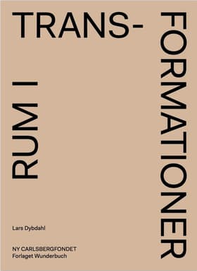 Rum i transformationer af Lars Dybdahl