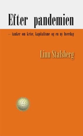 Efter pandemien af Linn Stalsberg