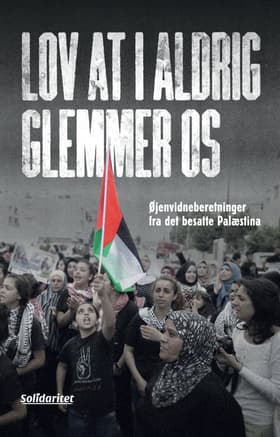 Lov at I aldrig glemmer os af Asbjørn Nielsen (red)