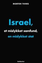Israel, et mislykket samfund, en mislykket stat